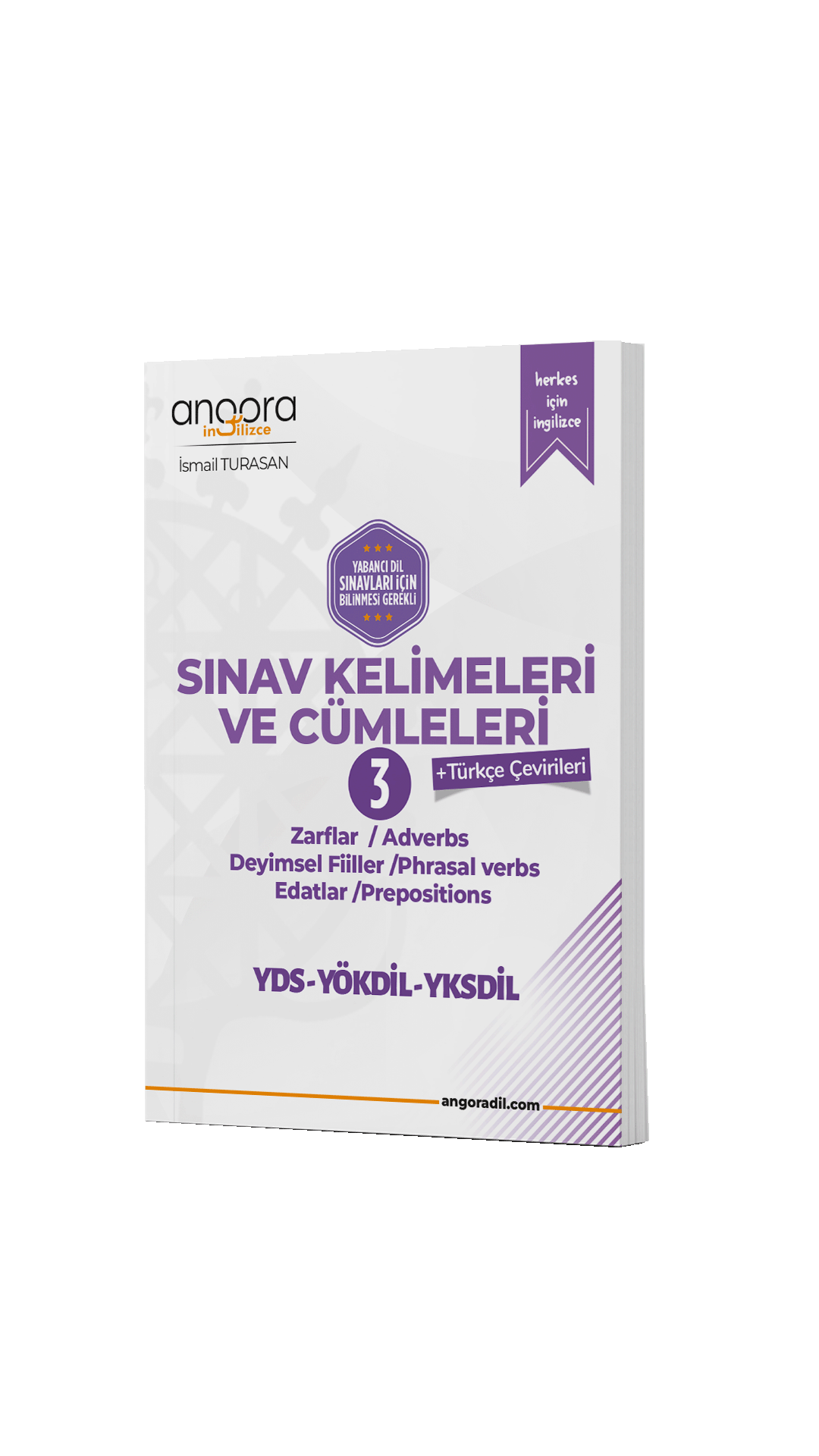 SINAV KELİMELERİ  KİTABI 3 ZARFLAR, DEYİMSEL FİİLLER, EDATLAR